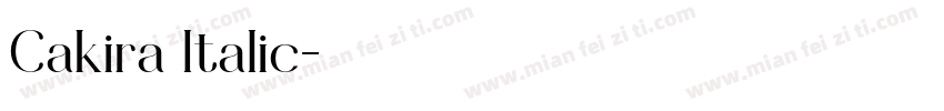Cakira Italic中文字体转换
